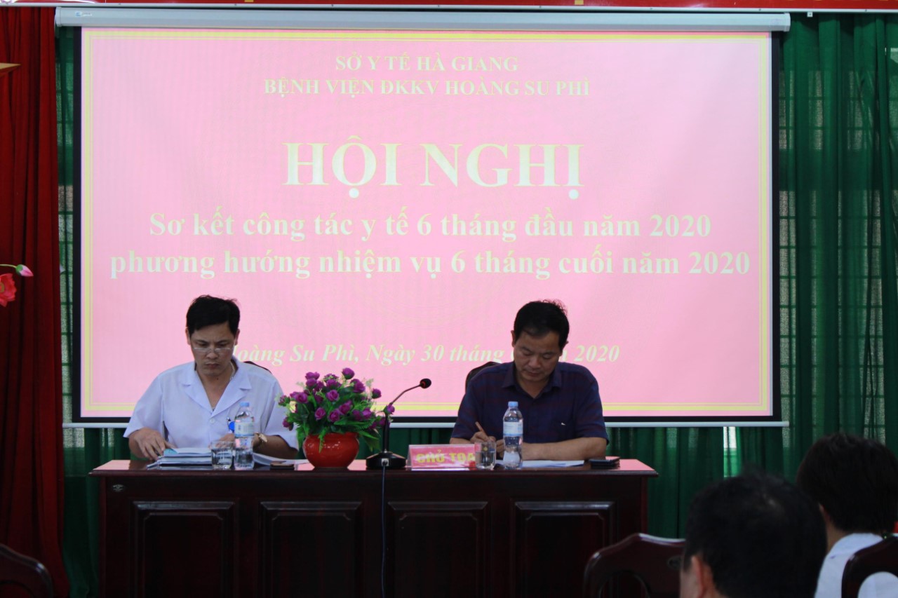 Bệnh viện ĐKKV Hoàng Su Phì tổ chức hội nghị sơ kết 6 tháng đầu năm 2020